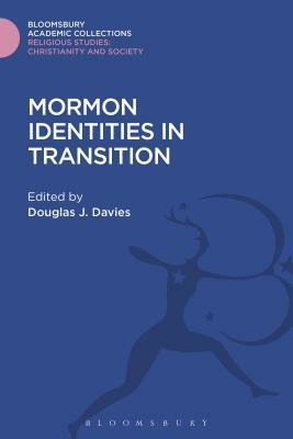 Mormon Identities in Transition by 