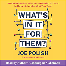 What's in It for Them? by Joe Polish