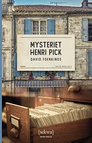 Mysteriet Henri Pick by David Foenkinos