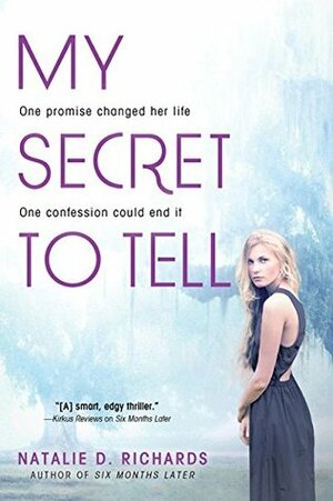 My Secret to Tell by Natalie D. Richards