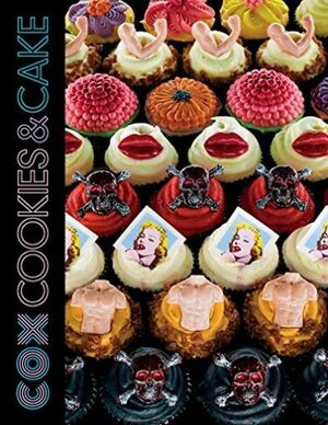 Cox Cookies & Cake by Eric Lanlard, Patrick Cox