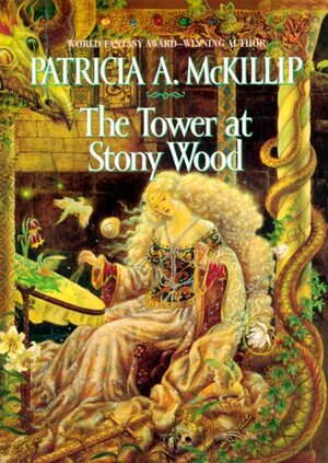 The Tower at Stony Wood by Patricia A. McKillip