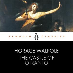 The Castle of Otranto by Horace Walpole