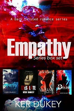 The Empathy series Box set by Ker Dukey