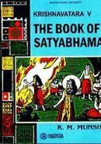 The Book of Satyabhama by K.M. Munshi
