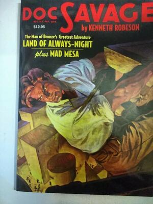Land of Always Night / Mad Mesa by W. Ryerson Johnson, Kenneth Robeson, Lester Dent