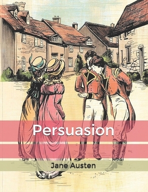 Persuasion by Jane Austen