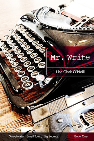 Mr. Write by Lisa Clark O'Neill