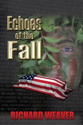Echoes of the Fall by Richard Weaver