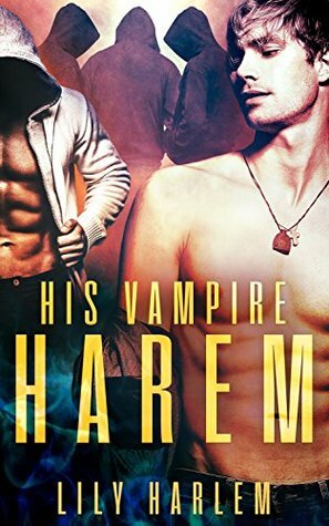 His Vampire Harem by Lily Harlem