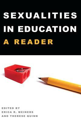 Sexualities in Education: A Reader by 