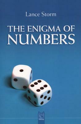 Enigma of Numbers by Lance Storm