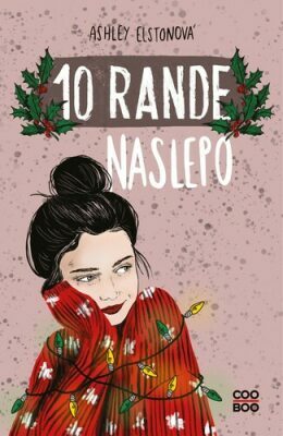 10 rande naslepo by Ashley Elston