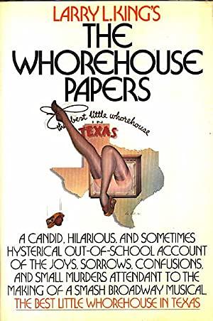 The Whorehouse Papers by Larry L. King