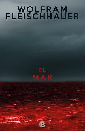 El mar by Wolfram Fleischhauer