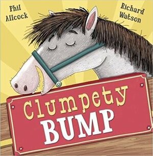 Clumpety Bump by Phil Allcock, Richard Watson