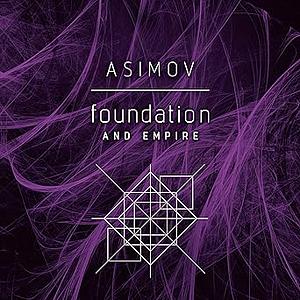 Foundation and Empire by Isaac Asimov