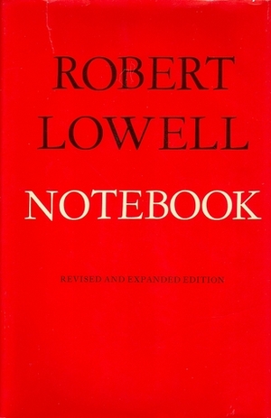 Notebook by Robert Lowell