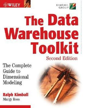 The Data Warehouse Toolkit: The Complete Guide to Dimensional Modeling by Ralph Kimball