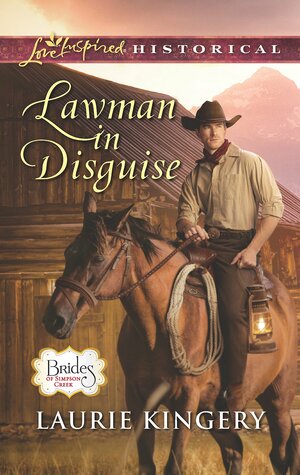 Lawman in Disguise by Laurie Kingery