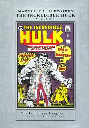 Marvel Masterworks: The Incredible Hulk, Vol. 1 by Stan Lee, Jack Kirby