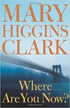 Onde Estarás? by Mary Higgins Clark