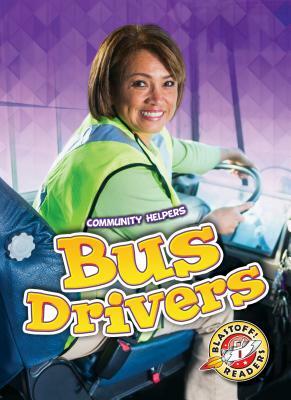 Bus Drivers by Mari Schuh