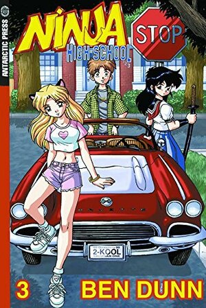 Ninja High School, Volume 3 by Ben Dunn