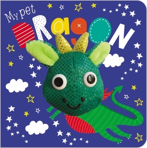 My Pet Dragon by Make Believe Ideas Ltd, Elanor Best