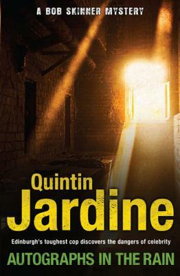 Autographs in the Rain by Quintin Jardine