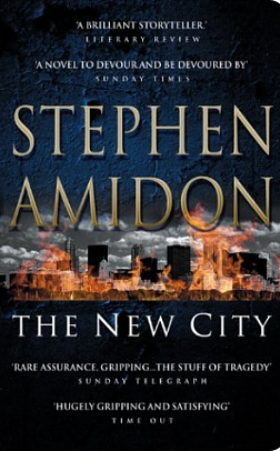 The New City by Stephen Amidon