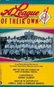 A League of Their Own by Sarah Gilbert