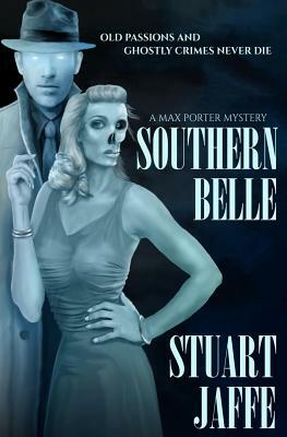 Southern Belle by Stuart Jaffe