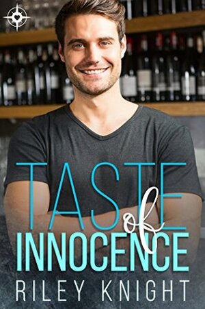 Taste of Innocence by Riley Knight