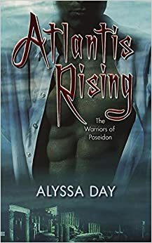 Възраждането на Атлантида by Alyssa Day