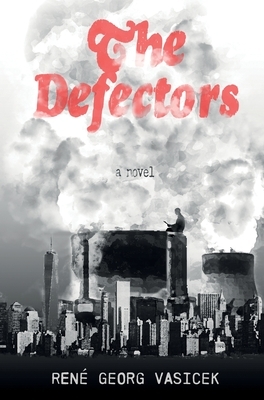The Defectors by René Georg Vasicek