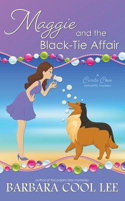 Maggie and the Black-Tie Affair by Barbara Cool Lee