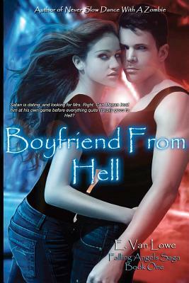 Boyfriend From Hell by E. Van Lowe