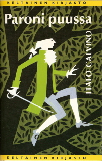 Paroni puussa by Pentti Saarikoski, Italo Calvino