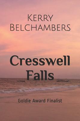 Cresswell Falls: Goldie Award Finalist by Kerry Belchambers