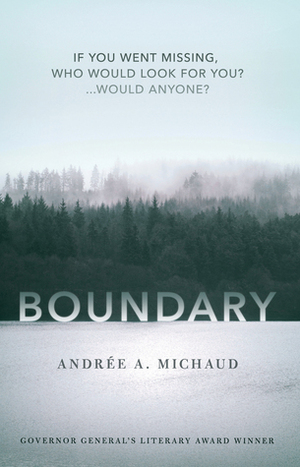Boundary by Andrée A. Michaud