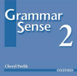 Grammar Sense 2: Audio CDs (2) by Susan Kesner Bland, Cheryl Pavlik