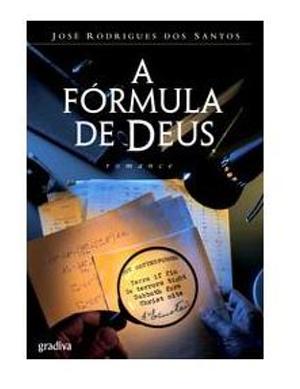 A Fórmula de Deus by José Rodrigues dos Santos