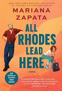 All Rhodes Lead Here by Mariana Zapata