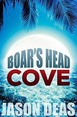 Boar's Head Cove by Mary Metcalfe, Jason Deas