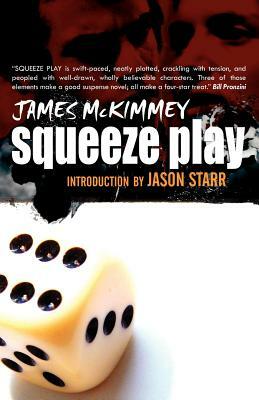 Squeeze Play by James McKimmey