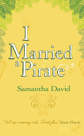 I Married a Pirate by Samantha David