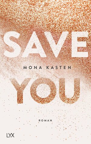Save you by Mona Kasten, Ewa Spirydowicz