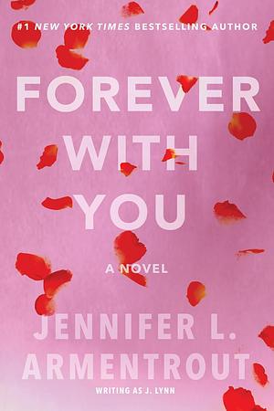 Forever with You by Jennifer L. Armentrout