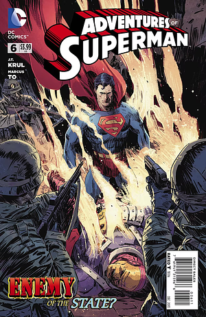 Adventures of Superman (2013-2014) #6 by J. T. Krul